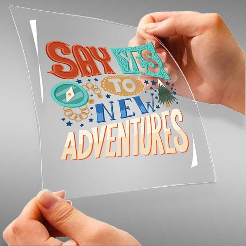 Say Yes To New Adventure A4 StickZing